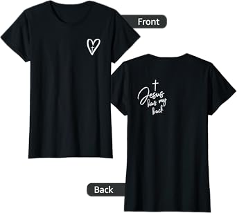 Jesus has my back Christian Mom Jesus Redeemed TWO SIDED T-Shirt