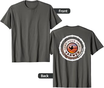 SEND YOUR SPIRIT YAHWEH T-Shirt