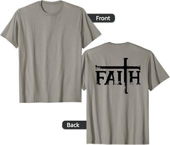 FAITH Cross Jesus Christ Christian Meme DESIGN ON BACK T-Shirt