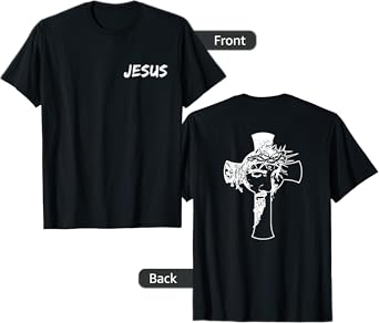 JESUS WITH PICTURE OF CROSS ON BACK FRONT AND BACK DESIGN T-Shirt