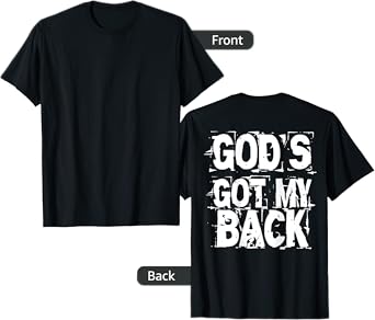 God's Got My Back T-Shirt Back Print