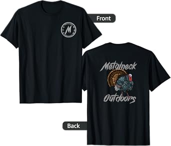 Metalneck Outdoors Turkey Design, Hunting, Turkey on back, T-Shirt