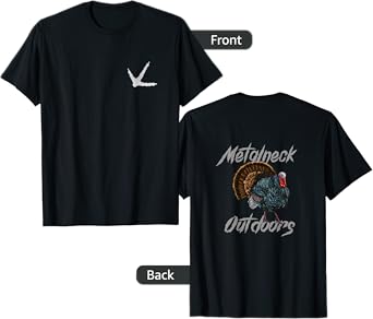 Metalneck Outdoors Turkey Design, Hunting, Turkey on back T-Shirt