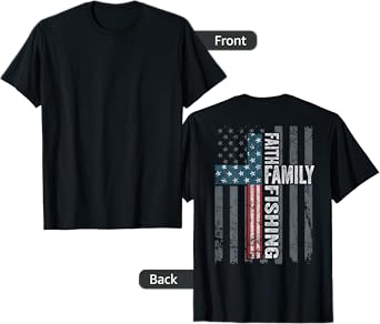 Faith Family Fishing - USA Christian Cross Flag - ON BACK T-Shirt
