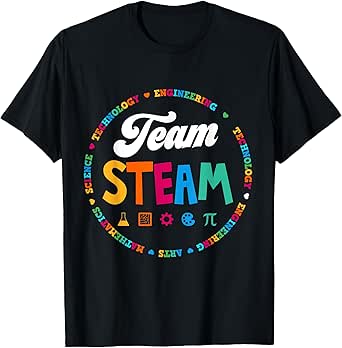 Team STEAM Teacher Back to School STEM Special Pre-K 1st T-Shirt