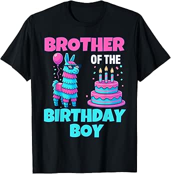 Brother Birthday Boy Llama Pinata Party family mathing men T-Shirt