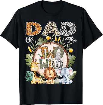 Dad Of The Two Wild Animal Safari 2Nd Birthday Party T-Shirt