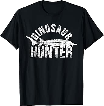 Sturgeon Fishing Angler Dinosaurs Gift T-Shirt