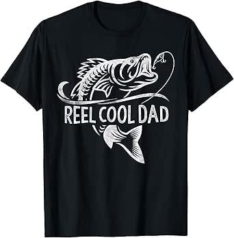 Reel Cool Dad Fishing Gifts Dad Father's Day T-Shirt