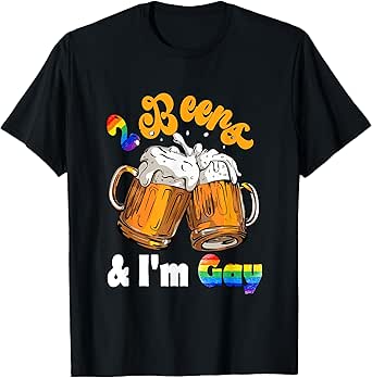 2 Glasses Of Beers Funny Joke Gay Proud LGBT Drinker Drunk T-Shirt