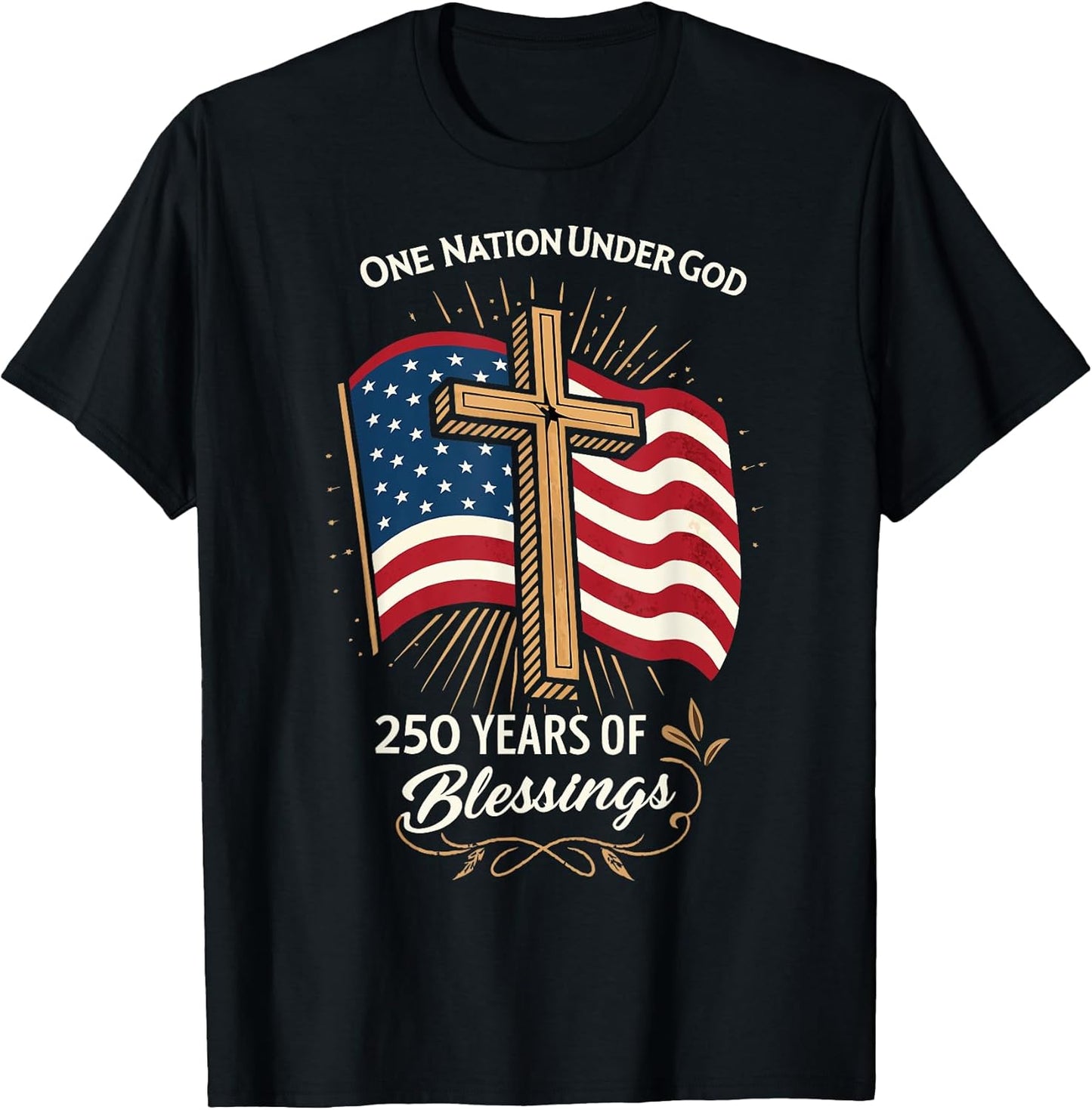 250 Years of Blessing - 250th Anniversary - Christian USA T-Shirt