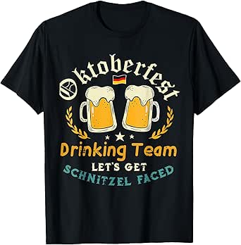 Oktoberfest Lets Get Schnitzel Funny German Beer Men Women T-Shirt