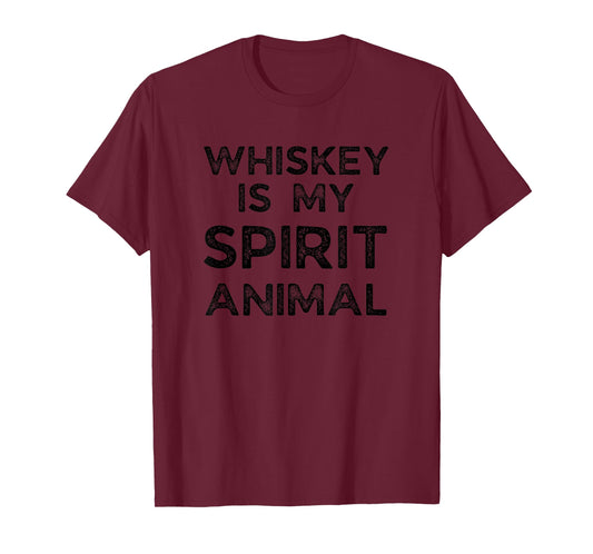 WHISKEY IS MY SPIRIT ANIMAL T-Shirt