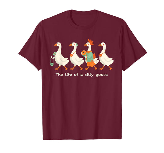 The Life of a Silly Goose Funny Trendy Meme Show Girl Tee T-Shirt