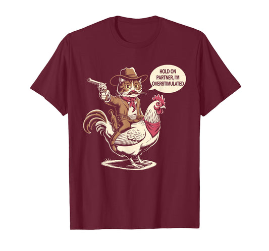 Vintage Western Humor Cat Hold On Partner I'm Overstimulated Cowboy Cat Unisex-Adults T-Shirt