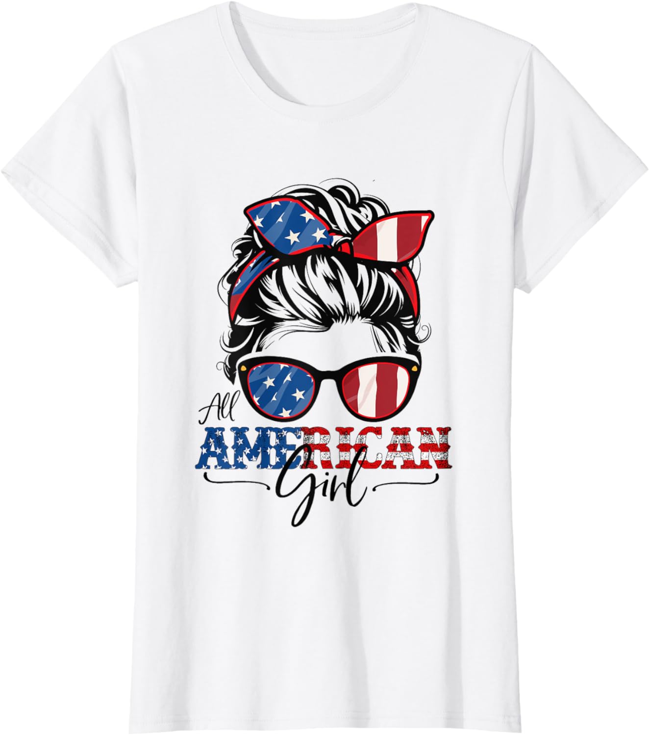 All American Girl 4th Of July Women Messy Bun USA Flag T-Shirt