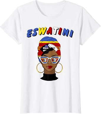 Eswatini , Eswatini Flag, Eswatini Girl, Eswatini Women T-Shirt