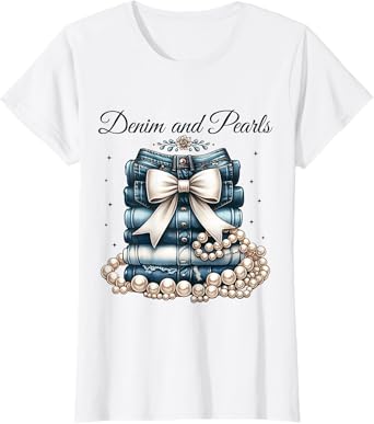 Pearls & Denim 2025 Outfit for Stylish Women T-Shirt