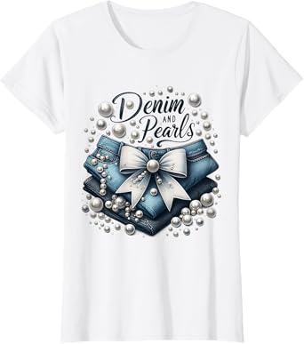 Pearls & Denim 2025 Outfit for Stylish Women T-Shirt