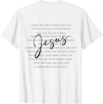 I Speak the Name of Jesus Christian Prayer Pastor Priest God T-Shirt