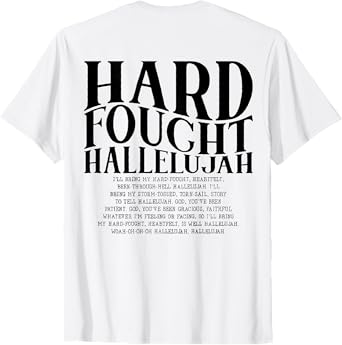 Brandon Hard Fought Hallelujah Praise Jesus (On Back) T-Shirt