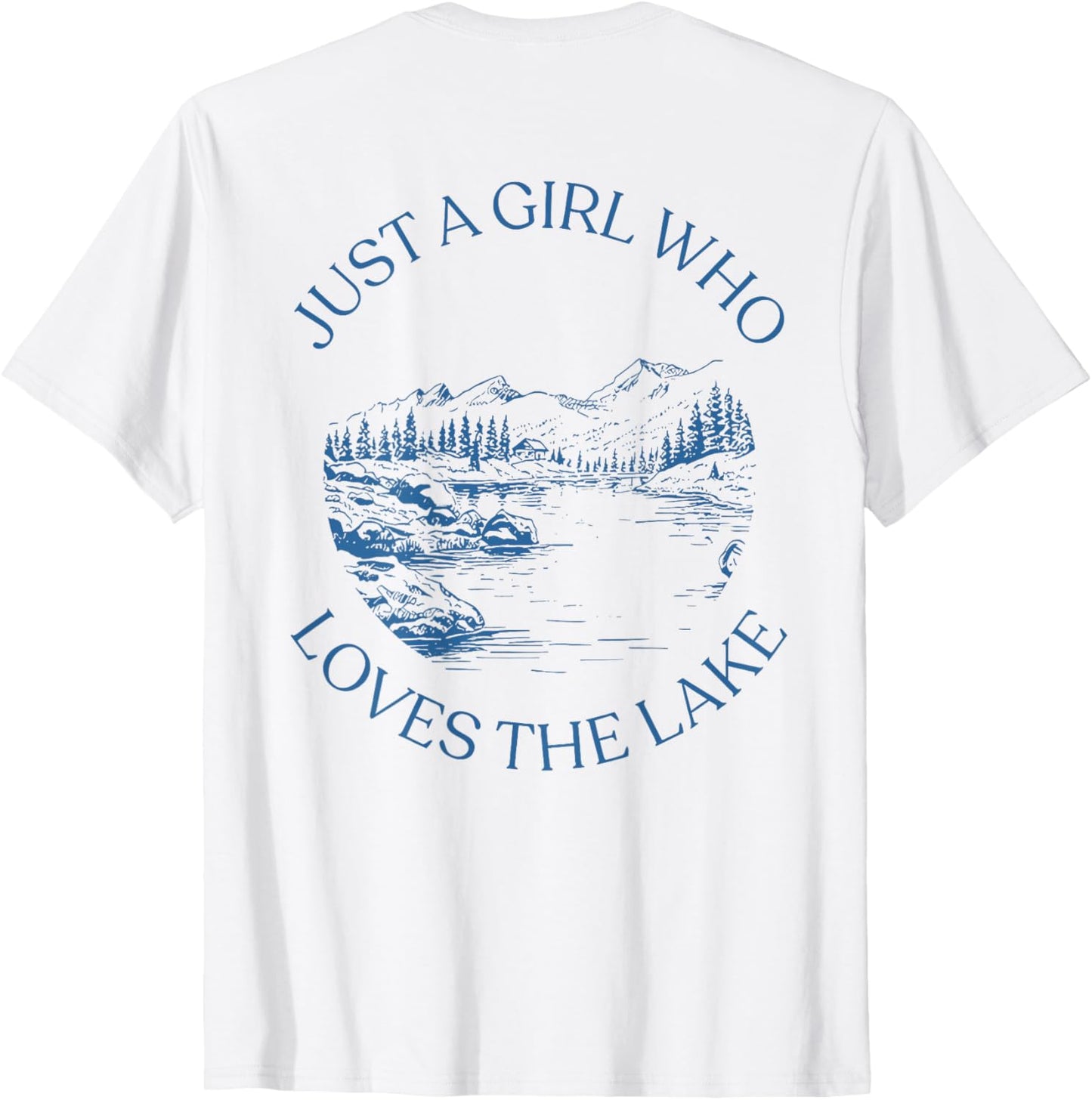 just a girl who loves the lake T-Shirt