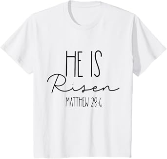 He is Risen Toddler Boy Easter Baby Girl Christian T-Shirt
