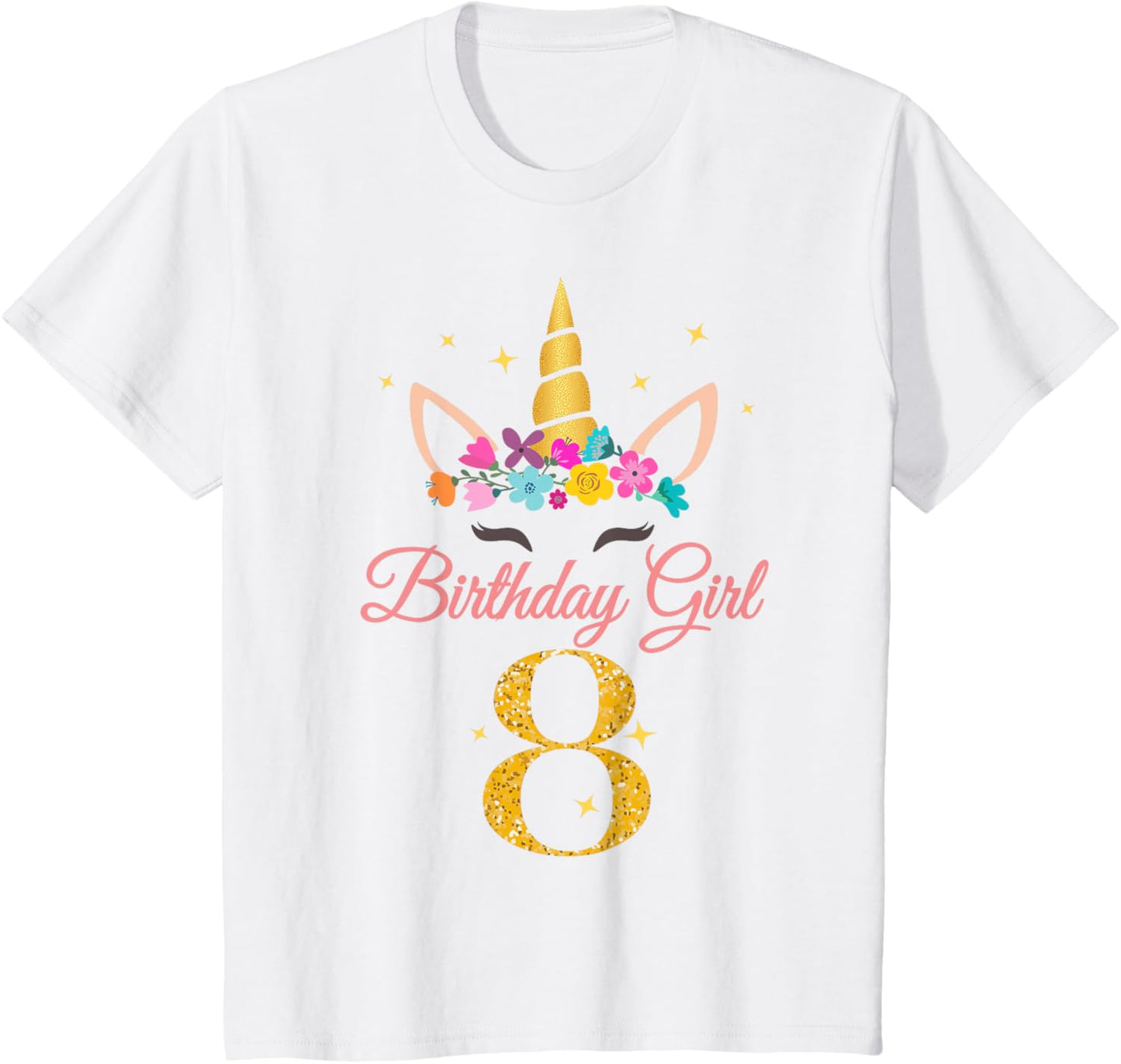 Kids 8 Birthday Girl Unicorn Design 8-Year-Old 8th BDay T-Shirt