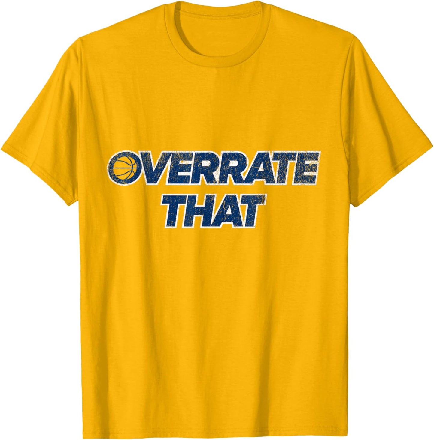 Overrated That T-Shirt