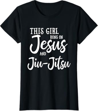 This Girl Runs On Jesus And Jiu Jitsu Christian Gift T-Shirt