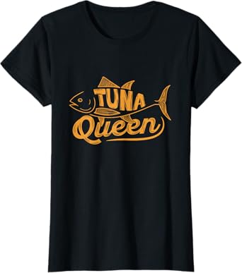 Tuna Queen Design for a Tuna Lover T-Shirt