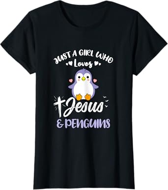 Just A Girl Who Loves Jesus And Penguins T-Shirt