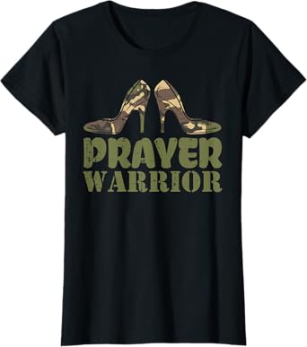 Camo Heels Prayer Warrior Faith God Jesus Christian Women T-Shirt