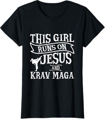 This Girl Runs On Jesus And Krav Maga Shirts for Women T-Shirt