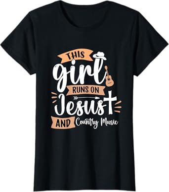 This Girl runs on Jesus and Country Music Christian Girls T-Shirt