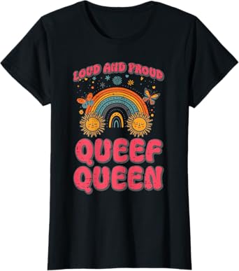 Inappropriate Proud Queen Rainbow Adult Humor Gag Joke Women T-Shirt