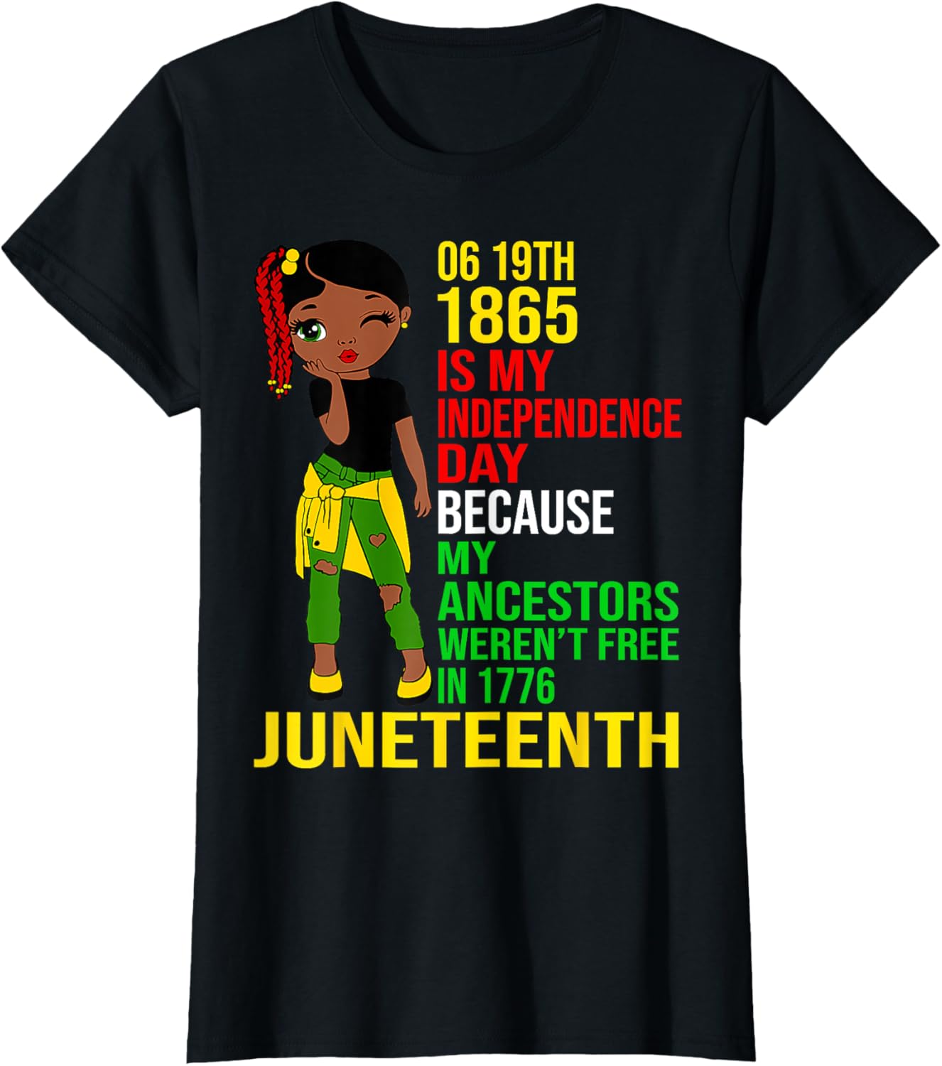 1865 Juneteenth Is My Independence Day Black Melanin Girls T-Shirt