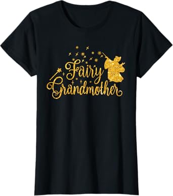 Fairy Grandmother Fairytales Grandma Granny Ever Mothers Day T-Shirt