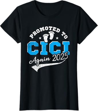 Promoted To Cici Again 2025 Grandma 2nd Time Announce T-Shirt