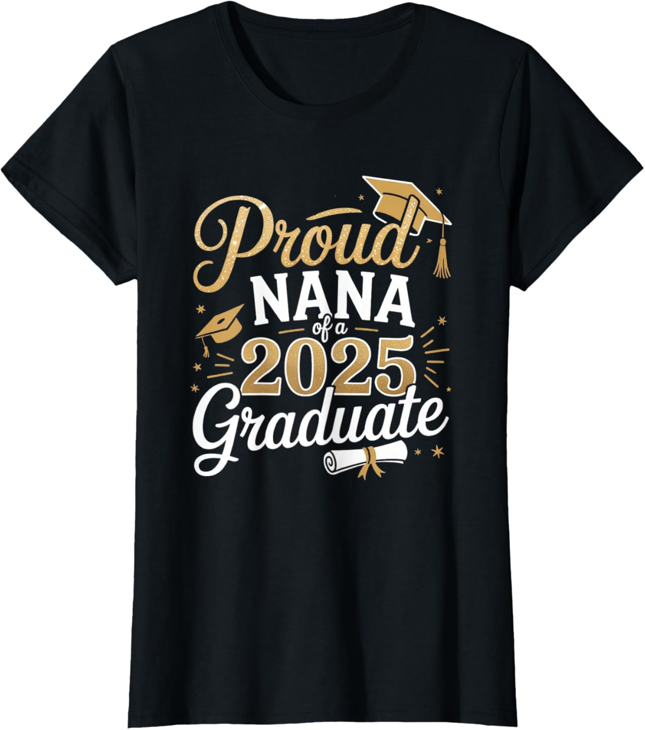 Proud Nana of 2025 Graduate Class of 2025 Nana Graduation T-Shirt