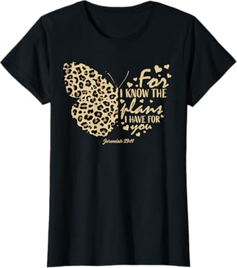 Jeremiah 29:11 Christian Women Gifts Teen Girls Butterfly T-Shirt