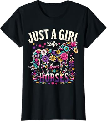 Just A Girl Who Loves Horses Colorful Horse T-Shirt