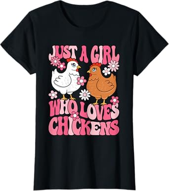 Just A Girl Who Loves Chickens Groovy Chicken Lover Girls T-Shirt