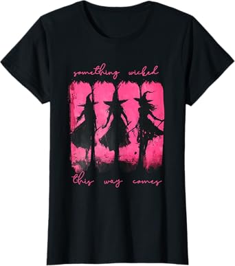 Womens Something Wicked This Way Comes Witch Halloween T-Shirt