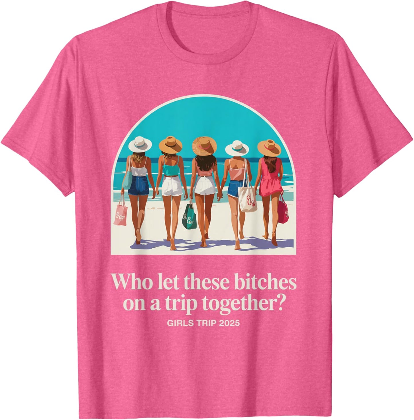 Girls Trip 2025 For Women Girls Trip Favors T-Shirt