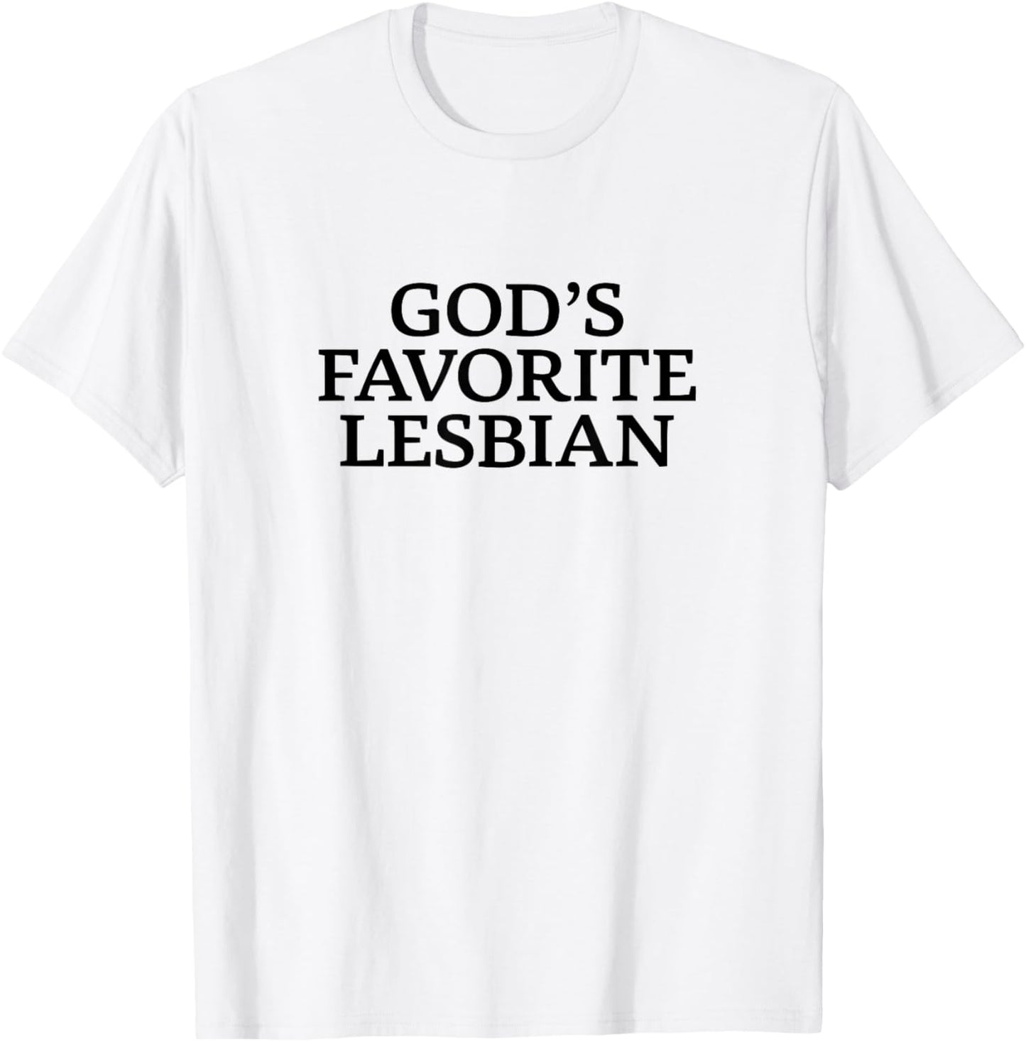 God's Favorite Lesbian T-Shirt