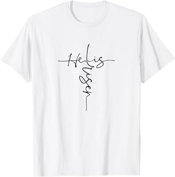Easter | He is Risen Cross | Christian Apparel for Women T-Shirt