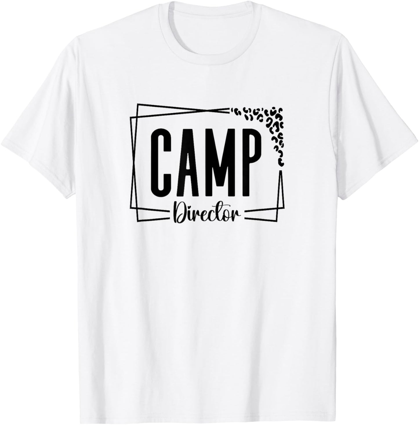 Camp Director Counselor Funny Camping Design For Women Men T-Shirt