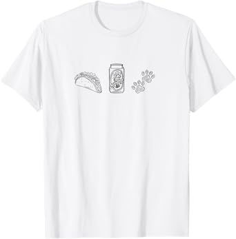 Tacos, Beer, Dog/Cat/Pet - Things I Love. T-Shirt