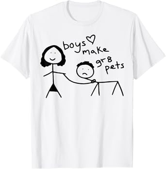 Boys Make Gr8 Pets, Aesthetic Funny Slogan T-Shirt